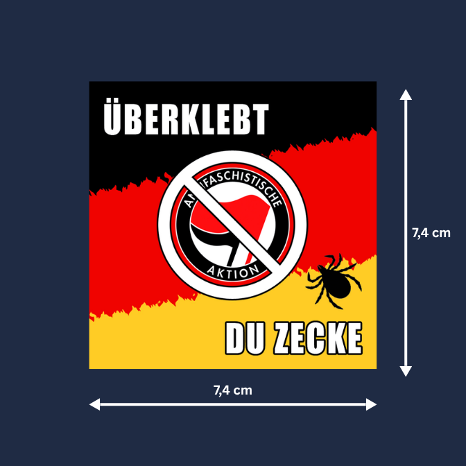 "ÜBERKLEBT DU ZECKE" Aufkleber